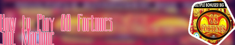 88 fortunes slot machine