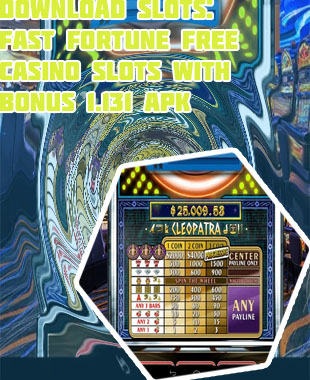 Fast fortune slots free download
