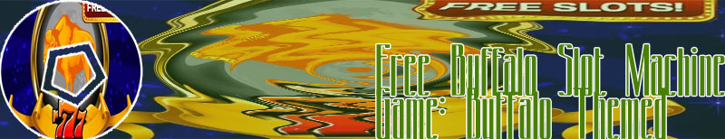 Free buffalo slots