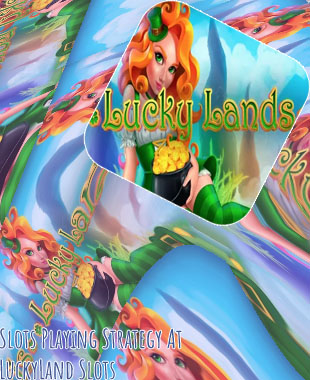 Play lucky land slots