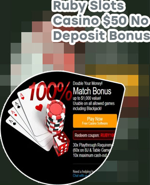 Ruby slots casino no deposit bonus 50