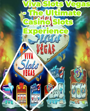 Viva slots vegas free slots